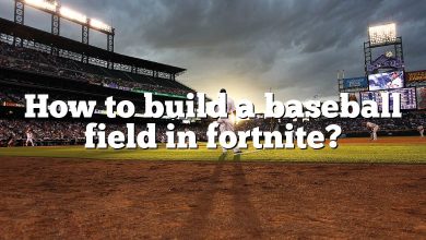 How to build a baseball field in fortnite?