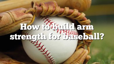 How to build arm strength for baseball?