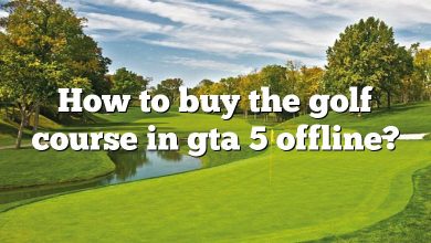 How to buy the golf course in gta 5 offline?