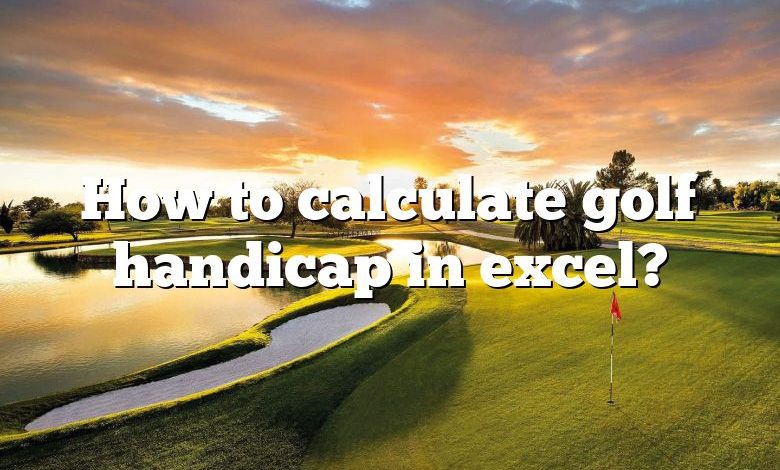 How to calculate golf handicap in excel?