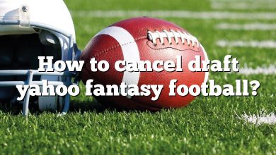How to cancel draft yahoo fantasy football?