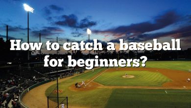 How to catch a baseball for beginners?