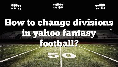 How to change divisions in yahoo fantasy football?