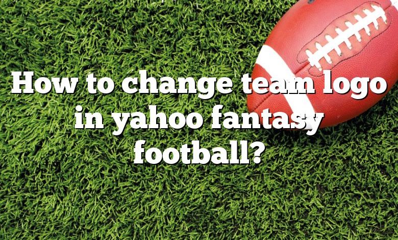 How to change team logo in yahoo fantasy football?