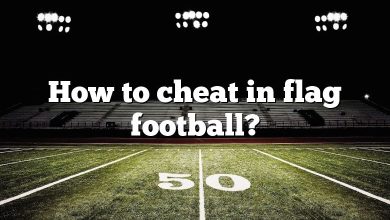 How to cheat in flag football?