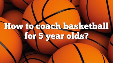 How to coach basketball for 5 year olds?