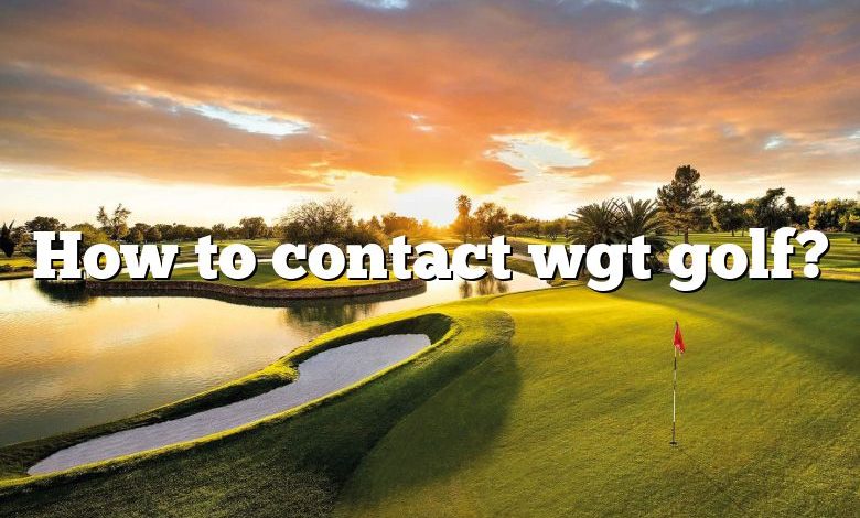 How to contact wgt golf?