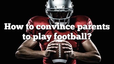 How to convince parents to play football?