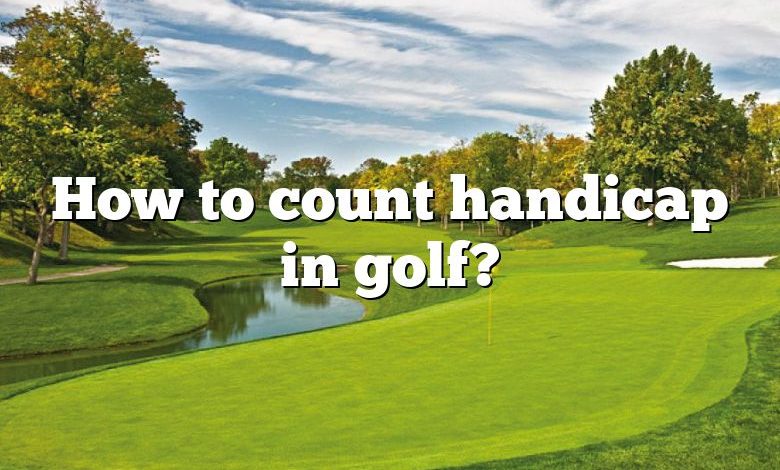 How to count handicap in golf?