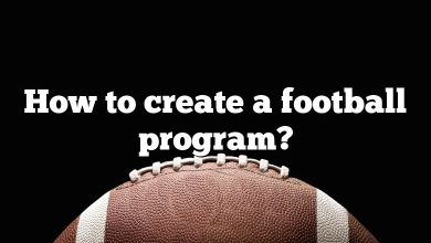 How to create a football program?