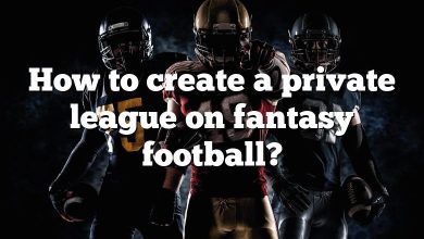 How to create a private league on fantasy football?