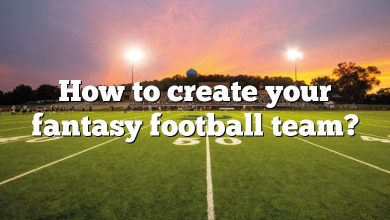 How to create your fantasy football team?