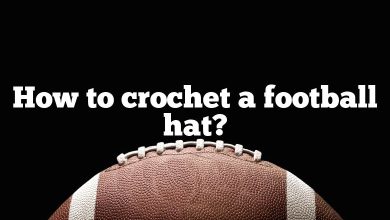 How to crochet a football hat?