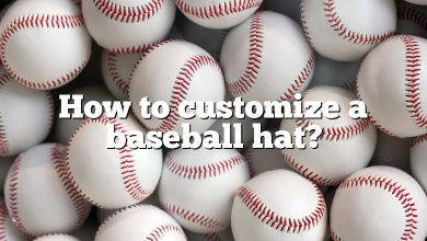 How to customize a baseball hat?