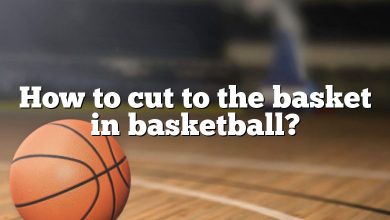 How to cut to the basket in basketball?