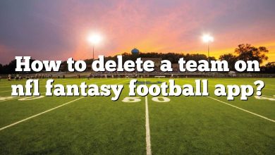 How to delete a team on nfl fantasy football app?