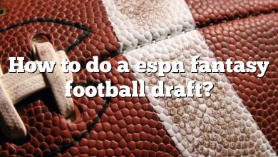 How to do a espn fantasy football draft?