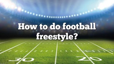 How to do football freestyle?