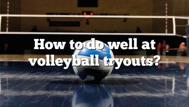 How to do well at volleyball tryouts?