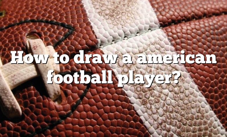 How to draw a american football player?