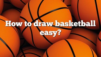 How to draw basketball easy?