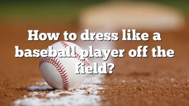 How to dress like a baseball player off the field?