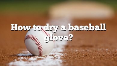 How to dry a baseball glove?