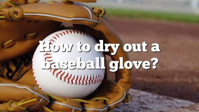 How to dry out a baseball glove?