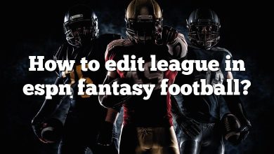 How to edit league in espn fantasy football?