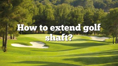 How to extend golf shaft?