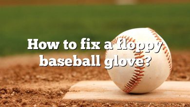 How to fix a floppy baseball glove?