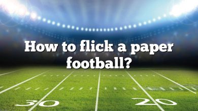 How to flick a paper football?