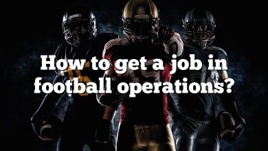 How to get a job in football operations?