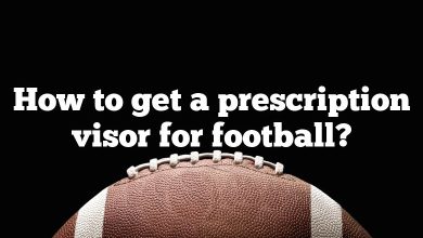 How to get a prescription visor for football?