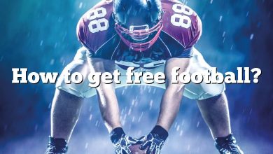 How to get free football?