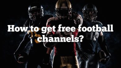 How to get free football channels?