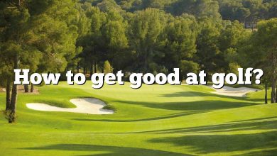 How to get good at golf?