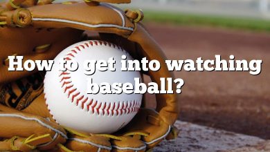 How to get into watching baseball?