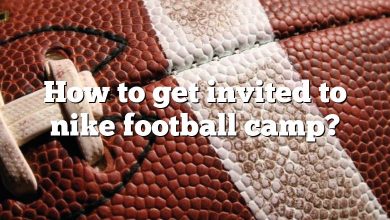 How to get invited to nike football camp?