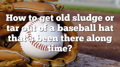 How to get old sludge or tar out of a baseball hat that’s been there along time?