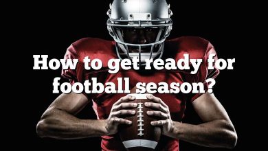 How to get ready for football season?