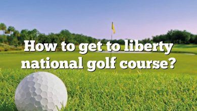 How to get to liberty national golf course?