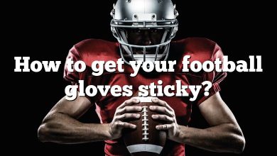 How to get your football gloves sticky?
