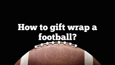How to gift wrap a football?