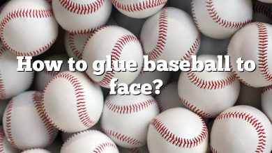 How to glue baseball to face?