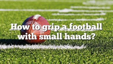 How to grip a football with small hands?
