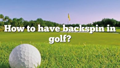 How to have backspin in golf?