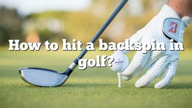 How to hit a backspin in golf?