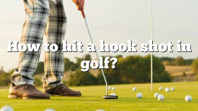 How to hit a hook shot in golf?