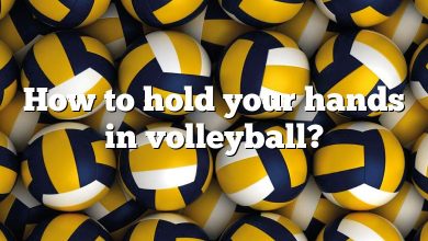 How to hold your hands in volleyball?